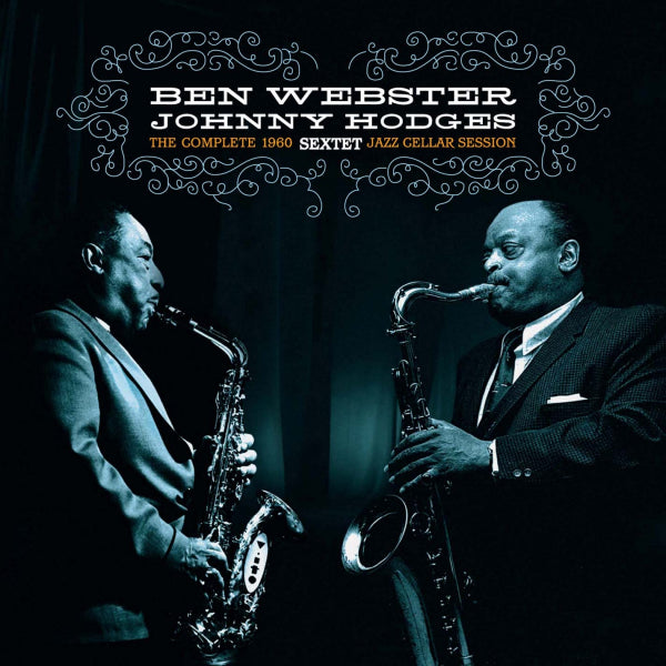 Ben Webster / Johnny Hodges - The complete 1960 jazz cellar session (LP) - Discords.nl