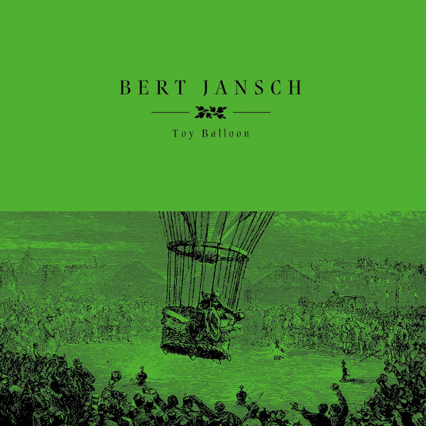 Bert Jansch - Toy balloon (LP)