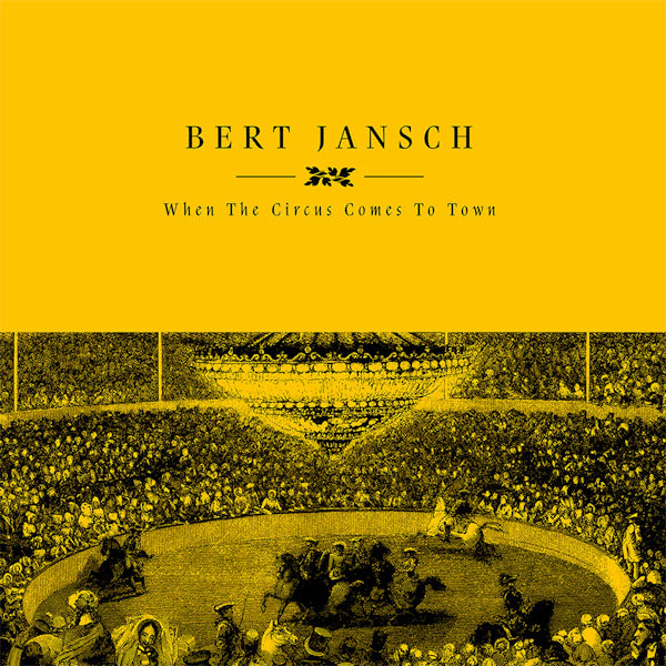 Bert Jansch - When the circus comes to town (LP)