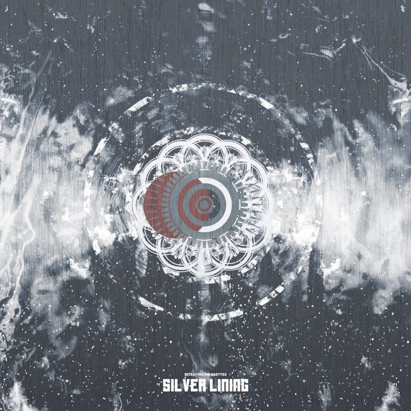 Betraying The Martyrs - Silver lining (10-inch)