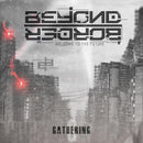 Beyond Border - Gathering (CD) - Discords.nl