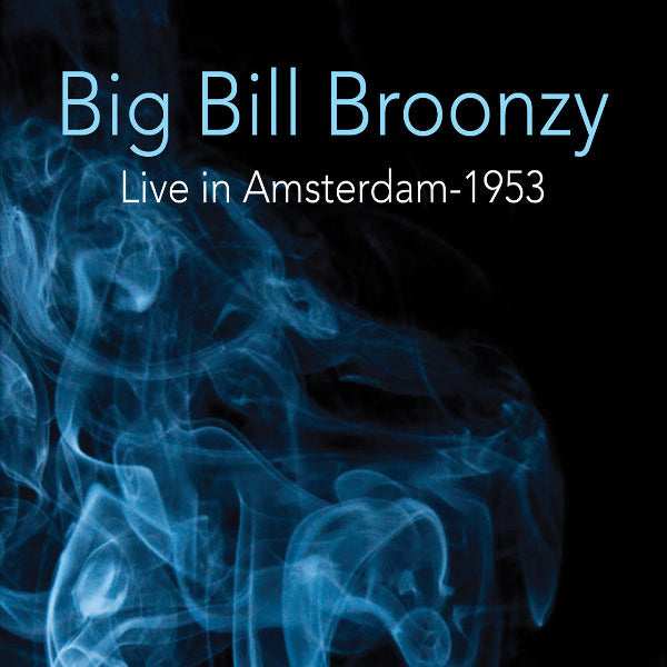 Big Bill Broonzy - Live in amsterdam 1953 (CD)