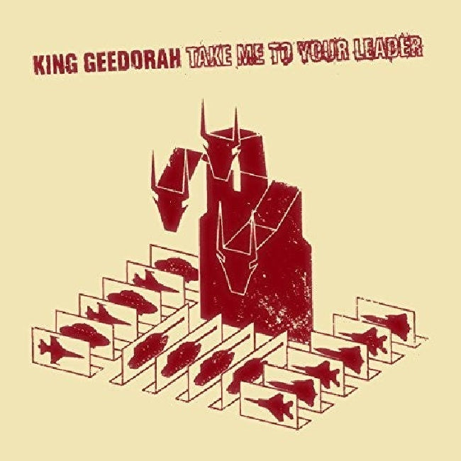 King Ghidra - Take Me To Your Leader (.. Your Leader// Red Vinyl LP)