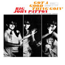 Big John Patton - Got a good thing goin&