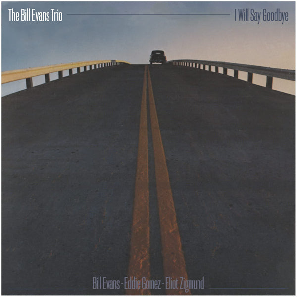 Bill Evans Trio - I will say goodbye (CD)