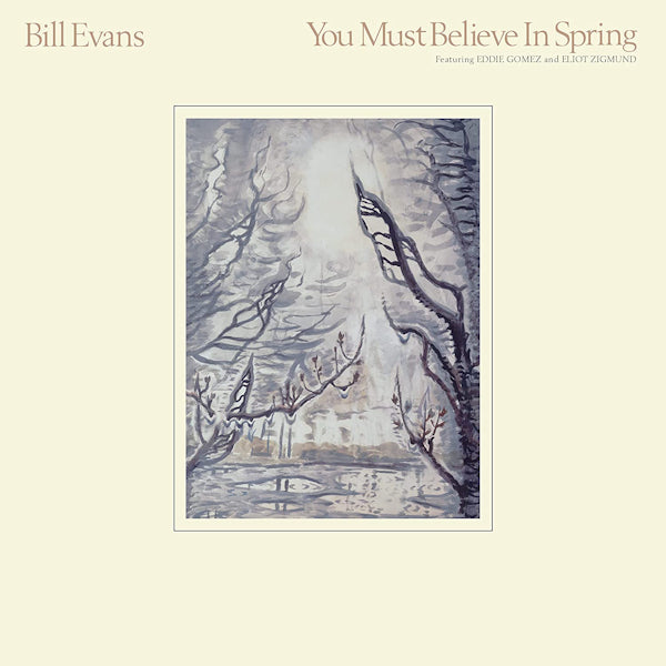 Bill Evans - You must believe in spring - 40th anniversary (LP) - Discords.nl