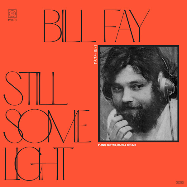 Bill Fay - Still some light: part 1 (CD) - Discords.nl