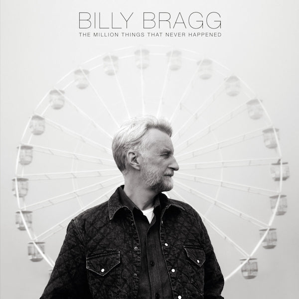 Billy Bragg - The million things that never happened (CD) - Discords.nl