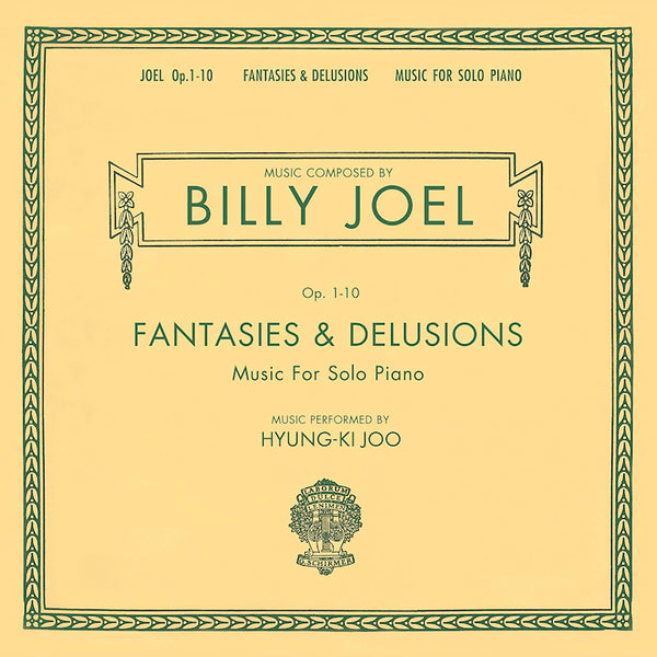 Billy Joel, Richard Joo - Fantasies & Delusions (Op. 1-10 Music For Solo Piano) (LP) - Discords.nl