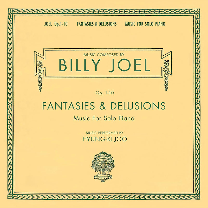Billy Joel, Richard Joo - Fantasies & Delusions (Op. 1-10 Music For Solo Piano) (LP) - Discords.nl