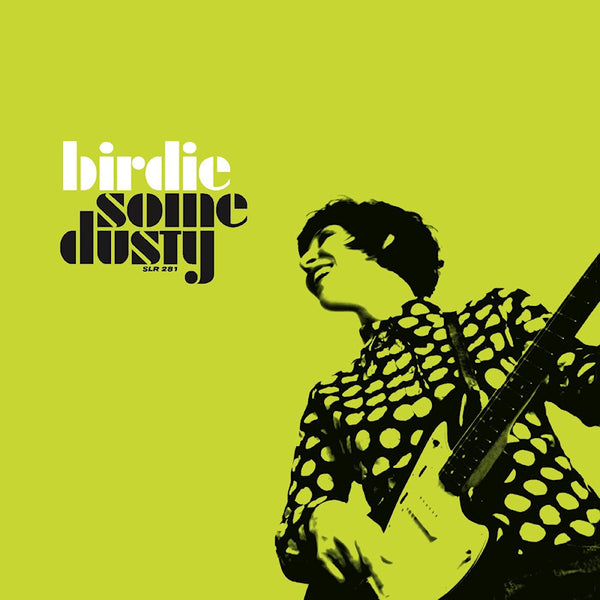 Birdie - Some dusty (LP) - Discords.nl