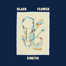 Black Flower - Kinetic (LP) - Discords.nl