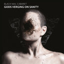Black Nail Cabaret - Gods verging on sanity (CD) - Discords.nl