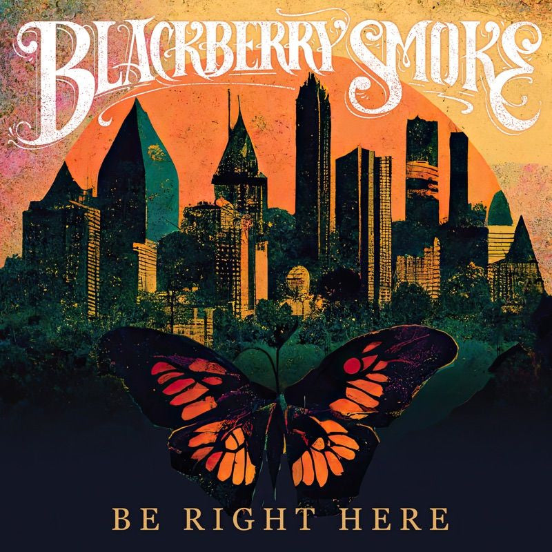 Blackberry Smoke - Be Right Here (180gr./Gold Birdwing Vinyl LP)