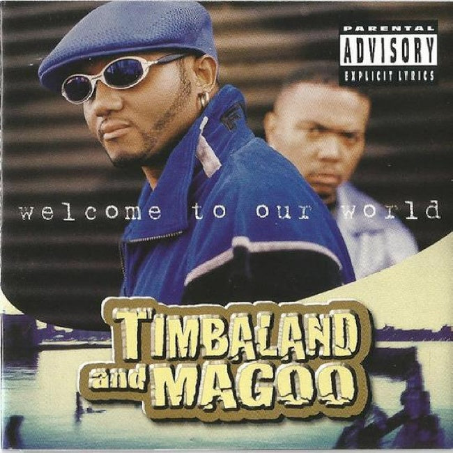 Timbaland & Magoo - Welcome to our world (LP) - Discords.nl