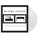 Blaqk Audio - Bright black heaven (LP) - Discords.nl