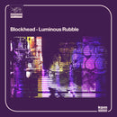 Blockhead - Luminous rubble (LP) - Discords.nl