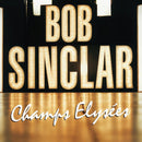Bob Sinclar - Champs elysees (LP) - Discords.nl