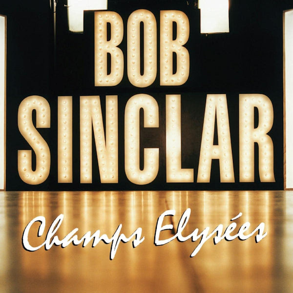 Bob Sinclar - Champs elysees (LP) - Discords.nl
