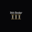 Bob Sinclar - III (LP) - Discords.nl