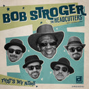 Bob Stroger & The Headcutters - That's my name (CD)