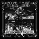 Bobbie Nelson And Amanda Shires - Loving you (LP) - Discords.nl