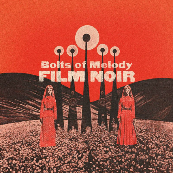 Bolts Of Melody - Film noir (LP) - Discords.nl