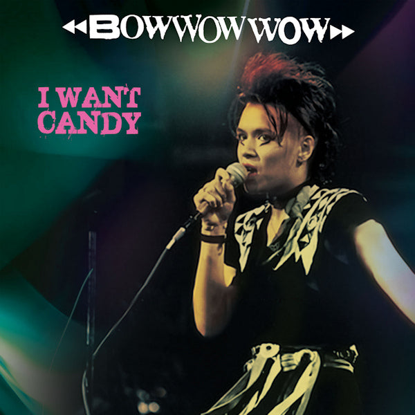 Bow Wow Wow - I want candy (CD) - Discords.nl