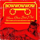 Bow Wow Wow - Your box set pet (CD) - Discords.nl