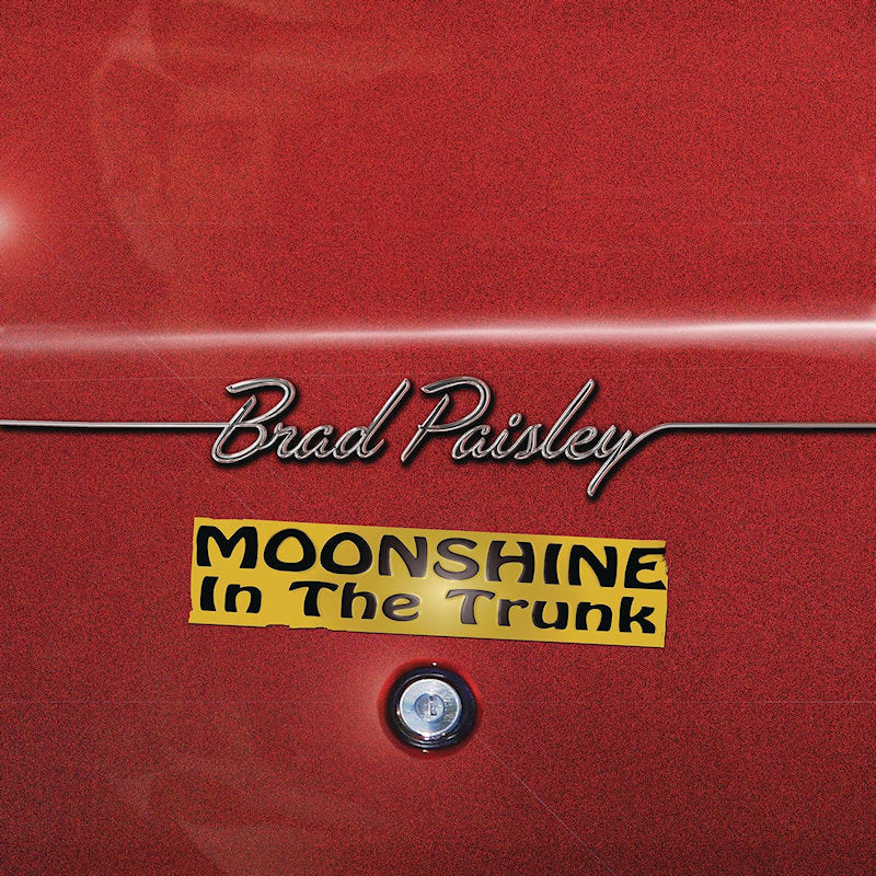Brad Paisley - Moonshine in the trunk (CD) - Discords.nl