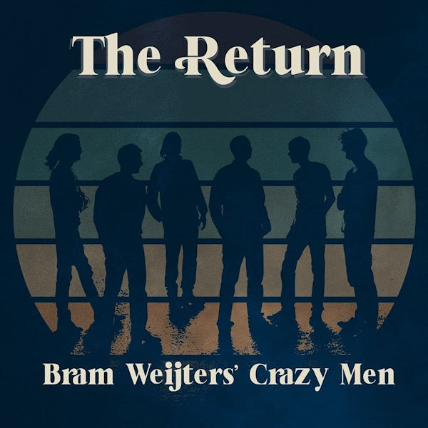 Bram Weijters' Crazy Men - Return (CD) - Discords.nl