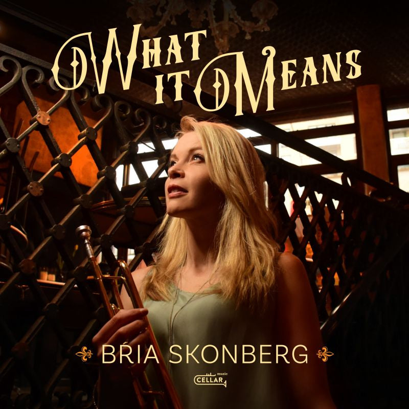 Bria Skonberg - What it means (CD)