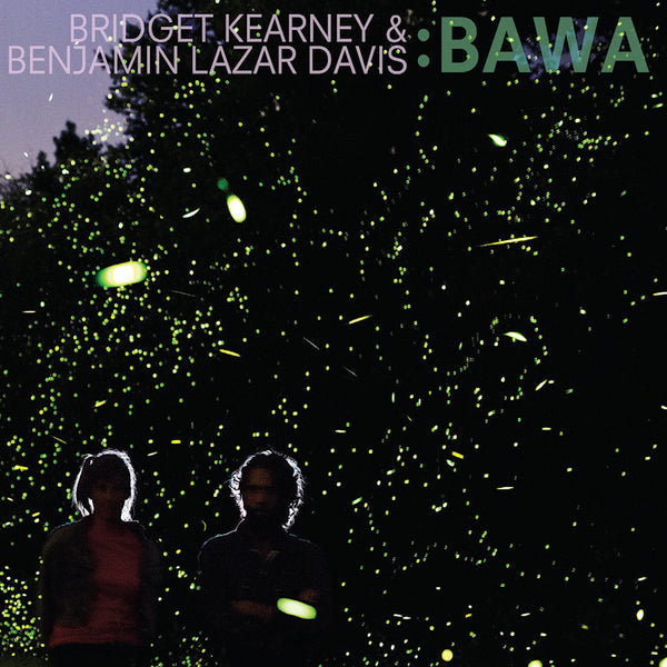 Bridget Kearney & Benjamin Lazar Davis - Bawa (CD) - Discords.nl