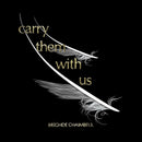 Brighde Chaimbeul - Carry them with us (LP)