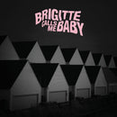 Brigitte Calls Me Baby - This house is made of corners (12-inch) - Discords.nl