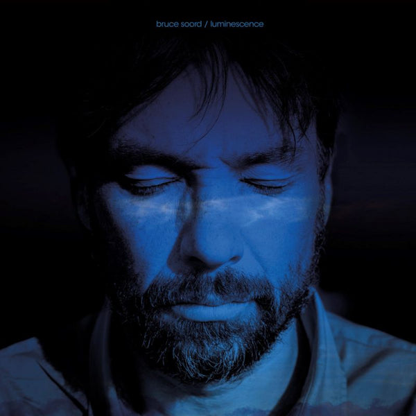 Bruce Soord - Luminescence (LP) - Discords.nl