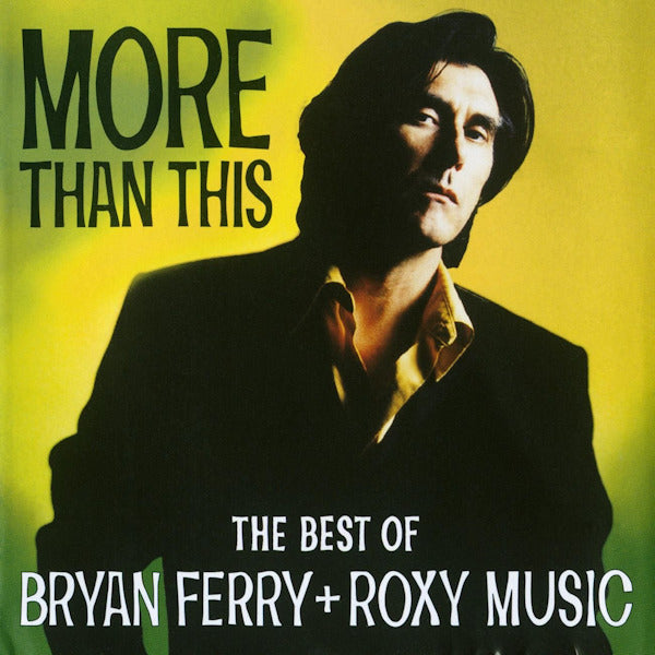 Bryan Ferry / Roxy Music - More than this: the best of bryan ferry + roxy music (CD) - Discords.nl