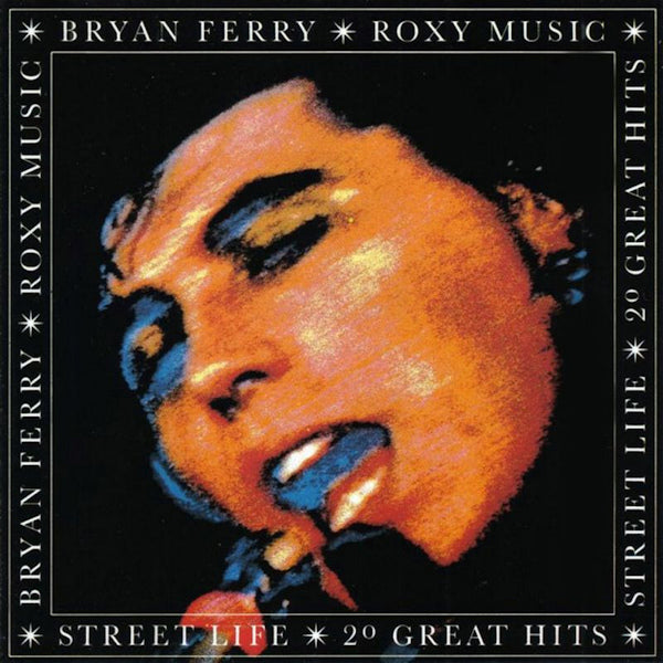 Bryan Ferry / Roxy Music - Street life: 20 great hits (CD) - Discords.nl