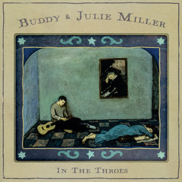 Buddy & Julie Miller - In the throes (CD) - Discords.nl