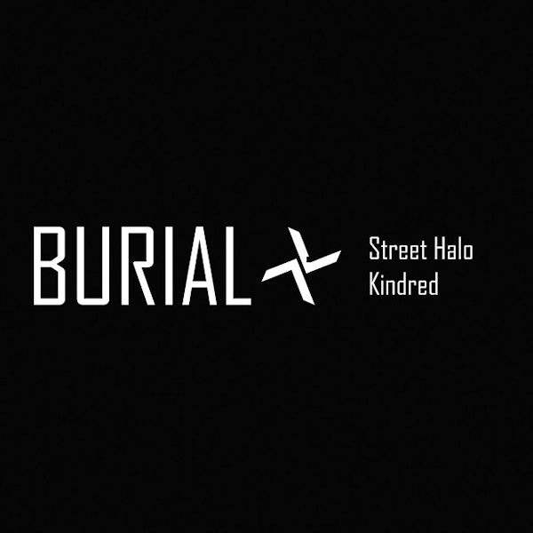 Burial - Street halo/kindred (CD)