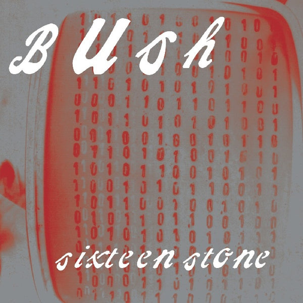 Bush - Sixteen stone (LP)