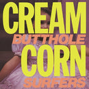 Butthole Surfers - Cream corn from the socket of davis (12-inch)
