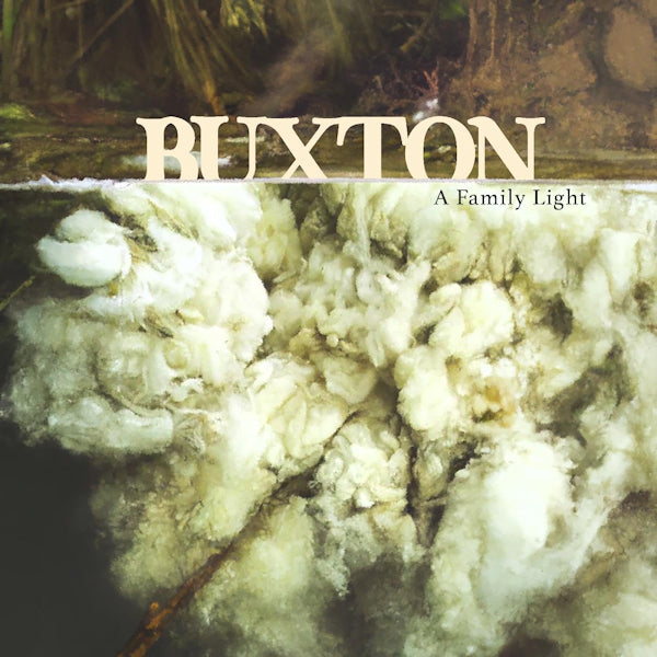 Buxton - A family light (CD)