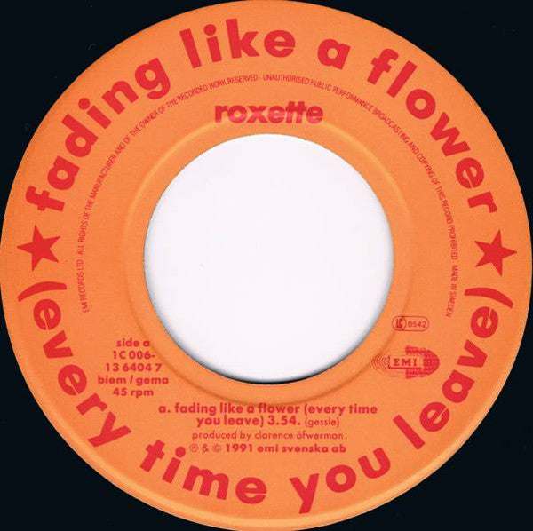Roxette - Fading Like A Flower (Every Time You Leave) (7-inch Tweedehands)