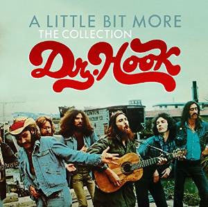 Dr. Hook - A Little Bit More - The Collection (CD)