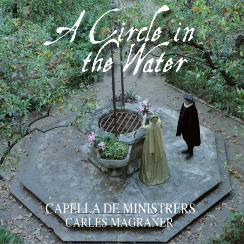 Capella De Ministrers - A circle in the water (CD) - Discords.nl