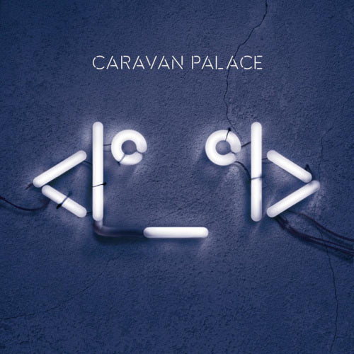 Caravan Palace - Robot (CD) - Discords.nl