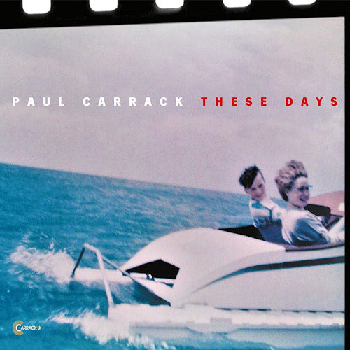 Paul Carrack - These days (CD) - Discords.nl