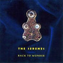 Serenes, The - Back To Wonder (CD Tweedehands)