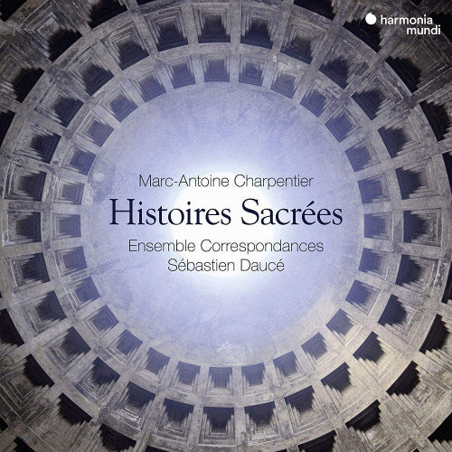 Ensemble Correspondances / Sebastien Dauce - Charpentier: histoires sacrees (CD) - Discords.nl